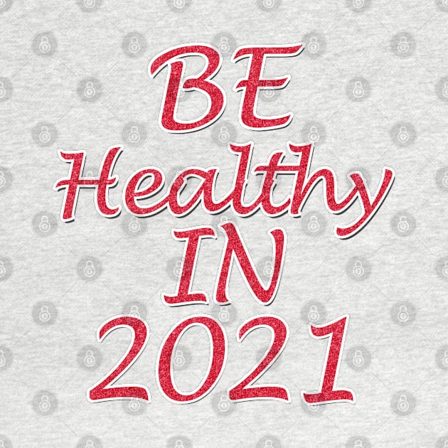 be healthy in 2021 by sarahnash